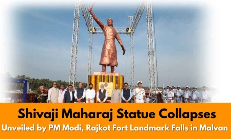 Chhatrapati Shivaji Maharaj statue collapse