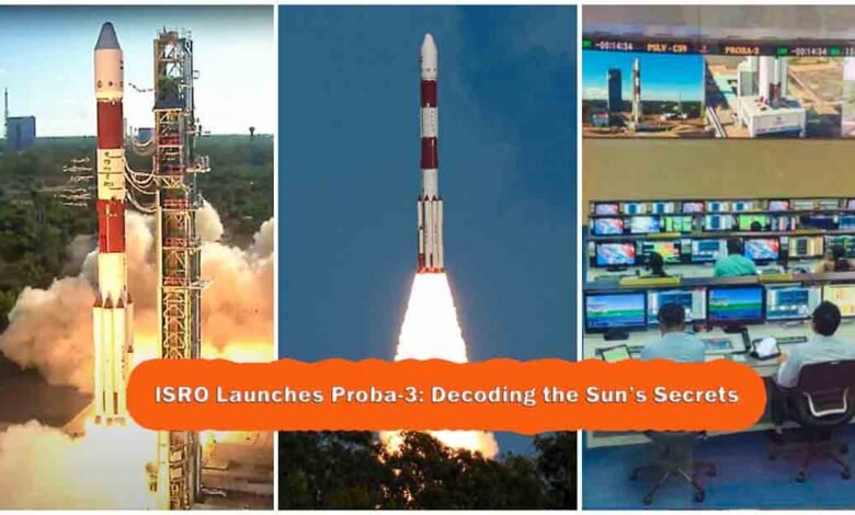 ISRO Solar Mission Proba-3